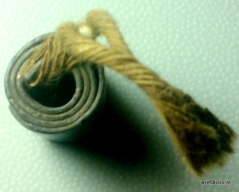 @@.. ตะกรุดลูกอมตะกั่ว มัดสายสินธ์ เก่าดี ..@@
