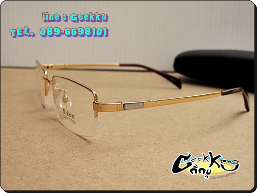 กรอบแว่นตา Nikon  ทรงครึ่งกรอบสีทอง  กรอบ TiTANIUM โค้ง ดัด บีบ งอได้ไม่ได้หักค่ะ