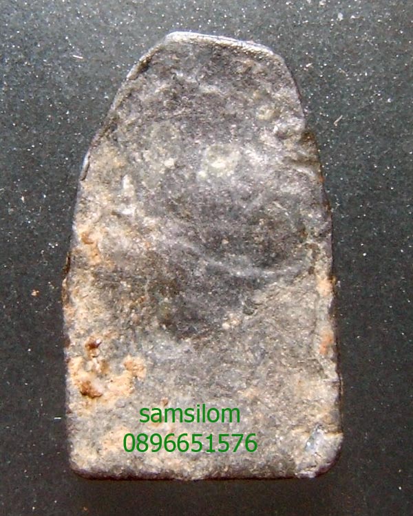 กรุวัดทำเลไทย อยุธยา เนื้อชินตะกั่ว หลวงพ่อกลั่นปลุกเสก