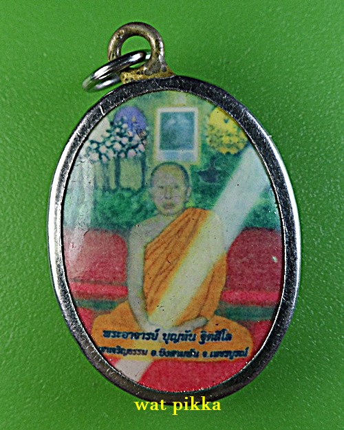 ล็อกเก็ตรุ่นแรกพระอาจารย์บุญทัน วัดเขาเจริญธรรม เพชรบูรณ์  .E366.