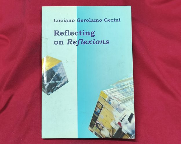 (ปิด69) หนังสือReflecting on Reflexions ลูซาโน เยโรลาโม เยรินี 14.5x21.3ซ.ม. 160หน้า (สภาพมือ2)