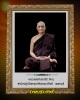 พระผงรูปเหมือน หลวงพ่อกันตะสิริ ภิกขุ  สำนักปฏิบัติธรรมศิริธรรม(ถ้ำชี) มีเกษา